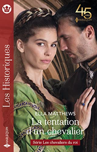 La tentation d'un chevalier : les chevaliers du roi