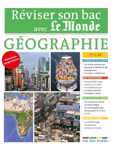 Géographie, terminale séries L et ES : nouveaux programmes