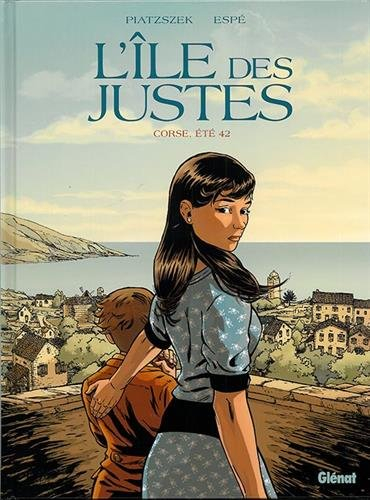 L'île des Justes : Corse, été 42