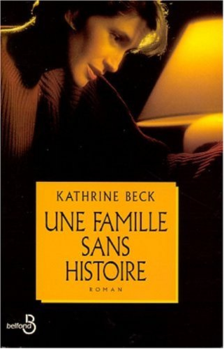 Une famille sans histoire