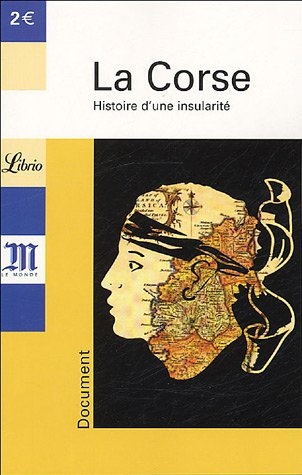 La Corse : histoire d'une insularité