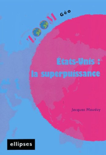 Etats-Unis : la superpuissance