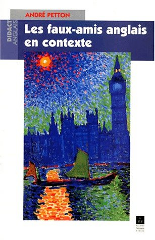Les faux-amis anglais en contexte