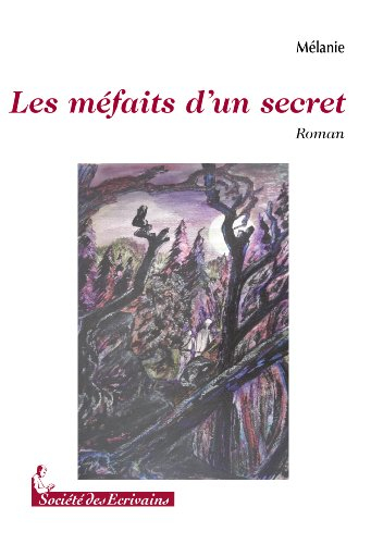 les mefaits d'un secret