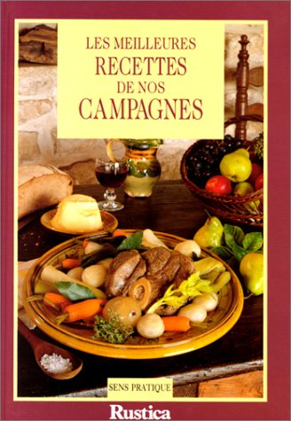 Les meilleures recettes de nos campagnes