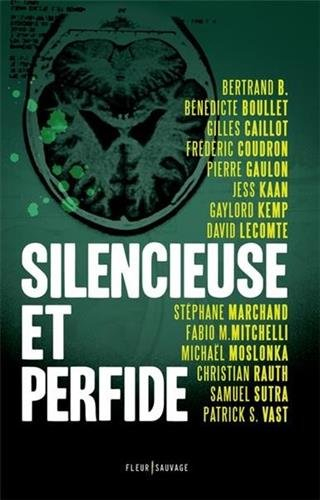 Silencieuse et perfide