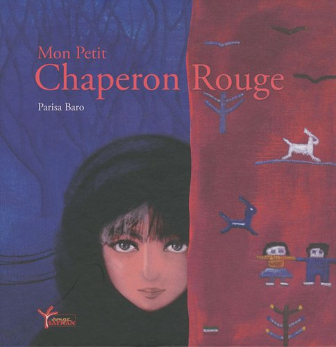 Mon Petit Chaperon rouge