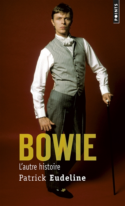 Bowie : l'autre histoire