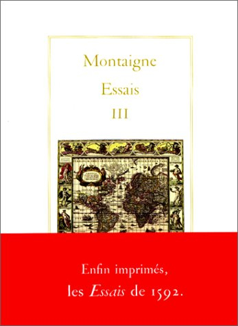 Essais. Vol. 3