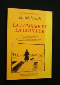 ecrits sur l'art, tome 4 : la lumière et la couleur, textes inédits de 1918 à 1928
