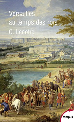 versailles au temps des rois