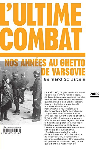 L'ultime combat : nos années au ghetto de Varsovie