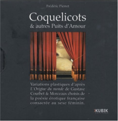 Coquelicots & autres puits d'amour : variations plastiques d'après L'origine du monde de Gustave Cou