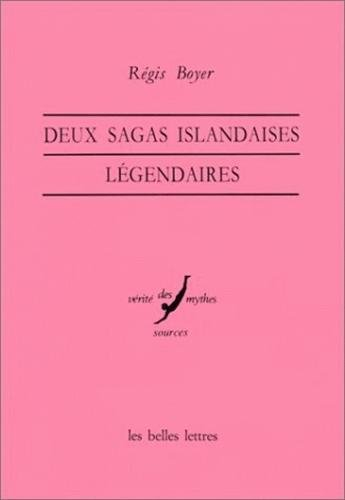 Deux sagas islandaises légendaires