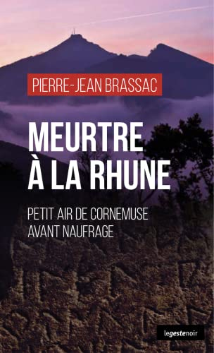 Meurtre à La Rhune : petit air de cornemuse avant naufrage