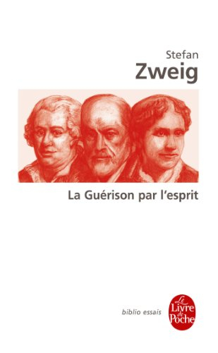 La guérison par l'esprit : Mesmer Mary Baker-Eddy Freud