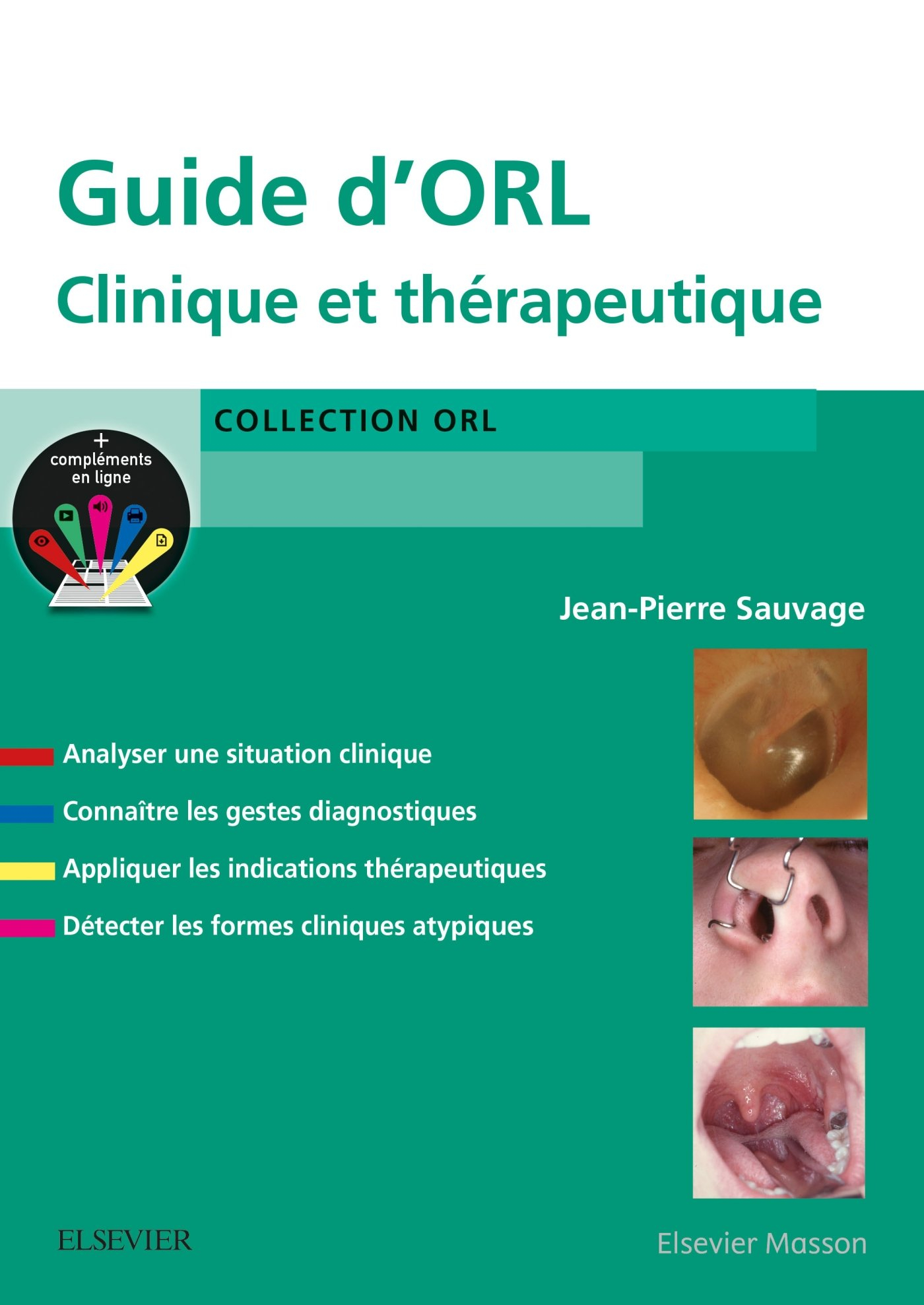 Guide d'ORL : clinique et thérapeutique
