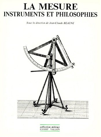 La Mesure : instruments et philosophies : actes