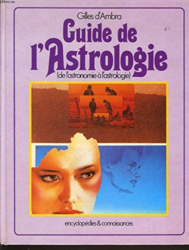 guide de l'astrologie (de l'astronomie à l'astrologie)