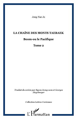 La chaîne des monts Taebaek. Vol. 2. Beom-ou le pacifique