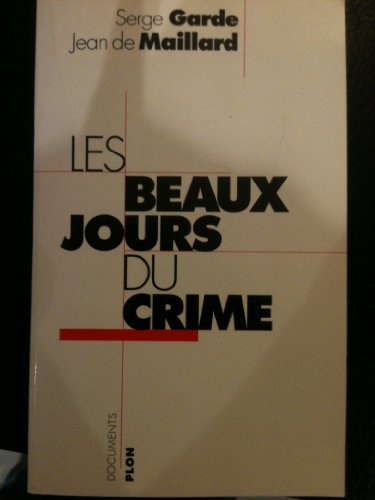 Les beaux jours du crime