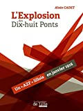 L'explosion des dix-huit ponts: Un "AZF" lillois en janvier 1916