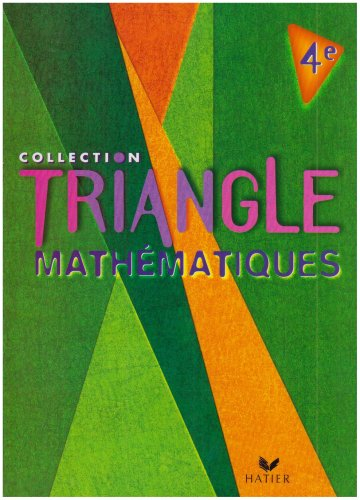 le triangle : maths, 4e