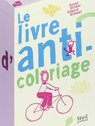 Le livre d'anti-coloriage