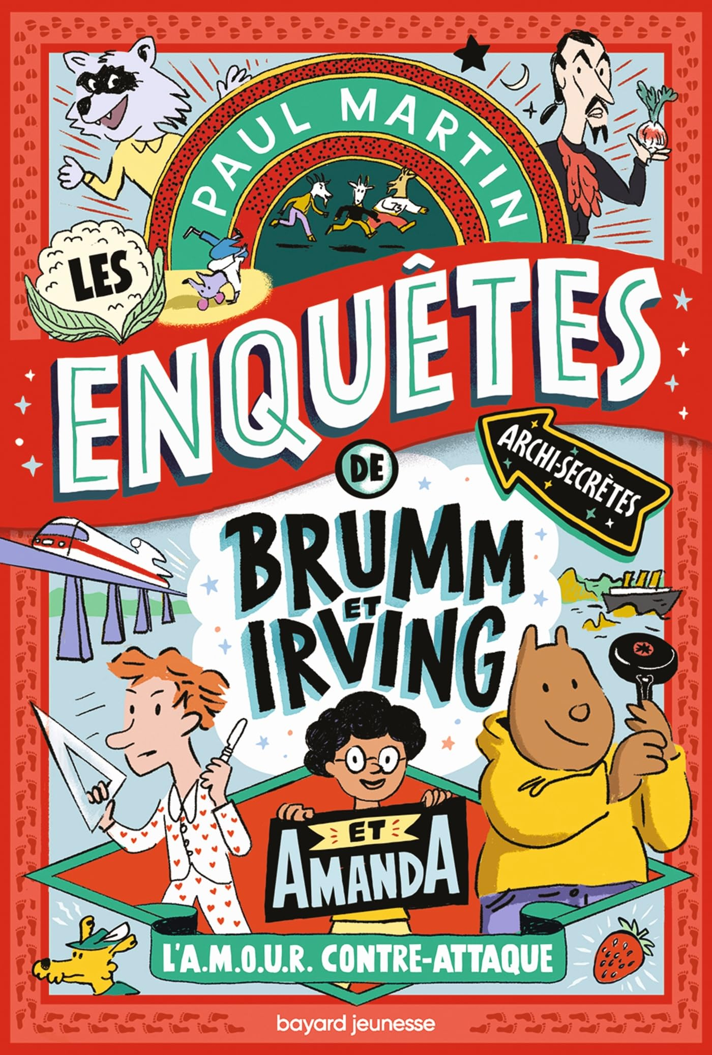 Les enquêtes archi-secrètes de Brumm et Irving, et Amanda. Vol. 2. L'amour contre-attaque