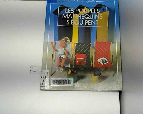 Les Poupées-mannequins s'équipent