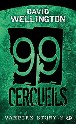 Vampire story. Vol. 2. 99 cercueils