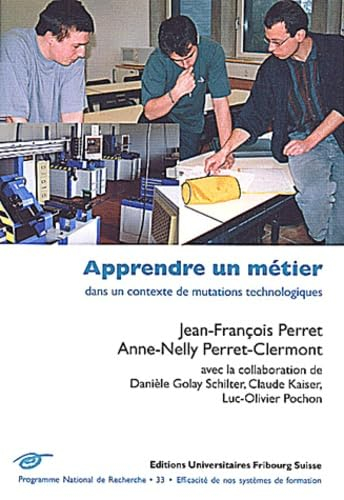 Apprendre un métier : dans un contexte de mutations technologiques