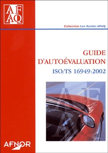 Guide d'autoévaluation ISO/TS 16949: 2002