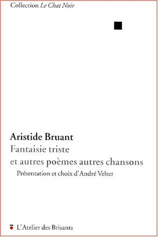 Fantaisie triste et autres poèmes, autres chansons