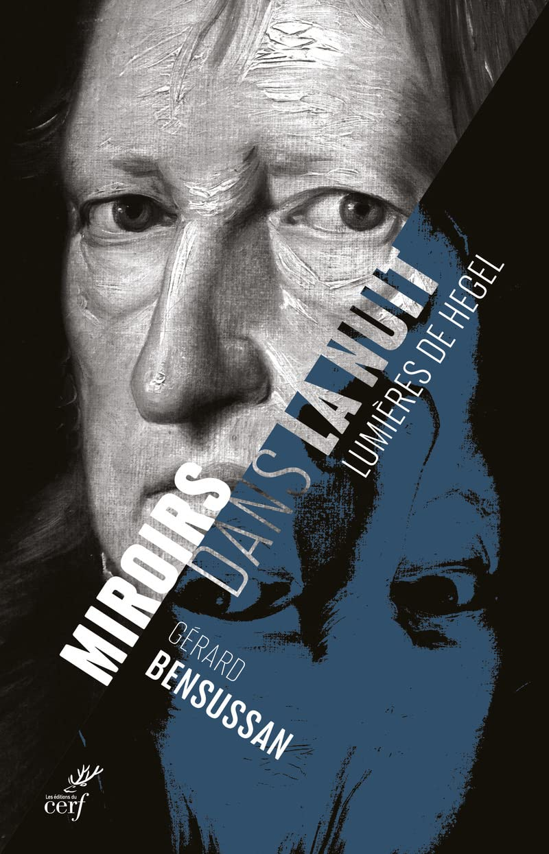 Miroirs dans la nuit : lumières de Hegel