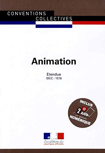 Animation : convention collective nationale du 28 juin 1988 (étendue par l'arrêté du 10 janvier 1989