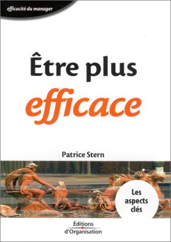etre plus efficace