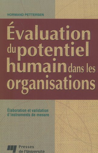Évaluation du potentiel humain dans les organisations : élaboration et validation d'instruments de m