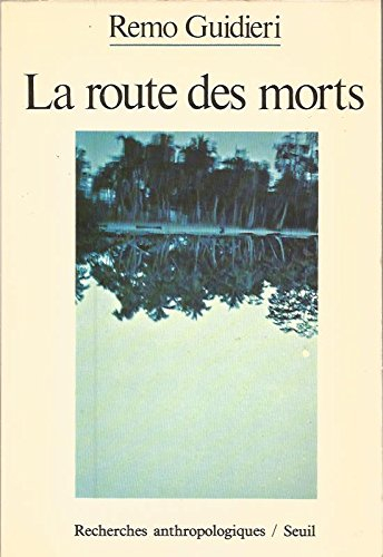 La Route des morts