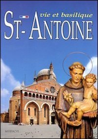 st. antoine. vie et basilique