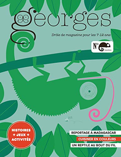 Georges : drôle de magazine pour enfants, n° 44. Caméléon