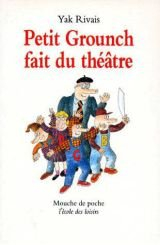 Petit-Grounch fait du théâtre