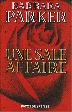 Une sale affaire