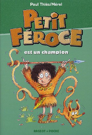 Petit-Féroce est un champion