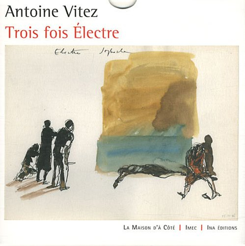 Trois fois Electre