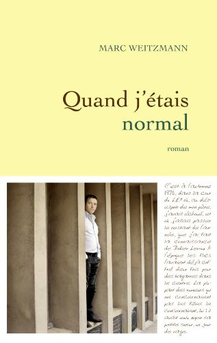 Quand j'étais normal