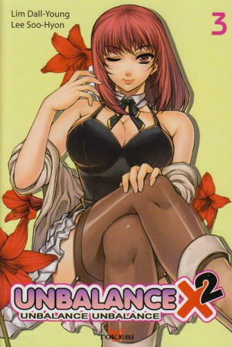 Unbalance, unbalance. Vol. 3