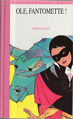 olé, fantômette !