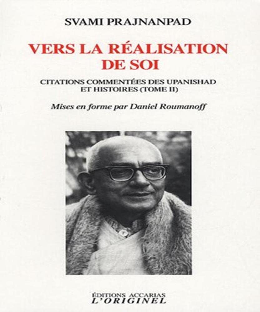 Citations commentées des upanisad et histoires. Vol. 2. Vers la réalisation de soi