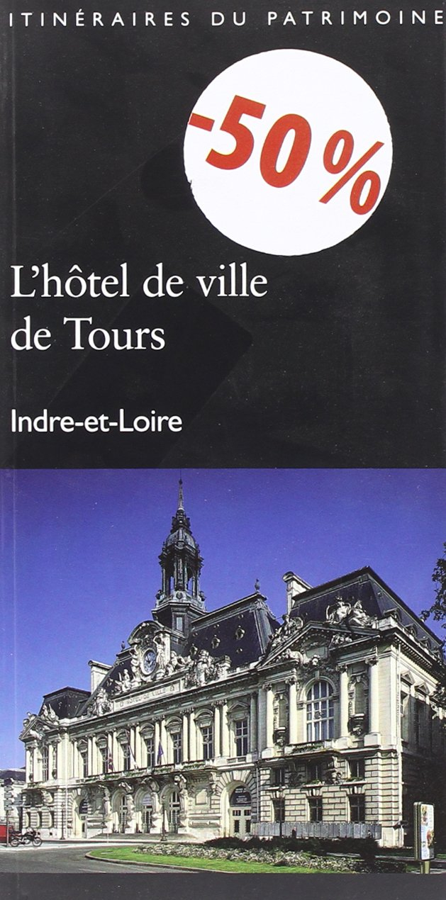 Tours, hôtel de ville : Indre-et-Loire
